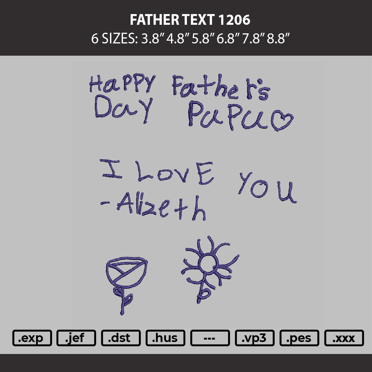 Father Text 1206 Embroidery Machine Design File 6 sizes