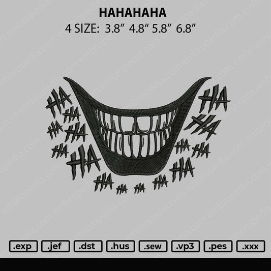 Hahahaha Embroidery File 4 size