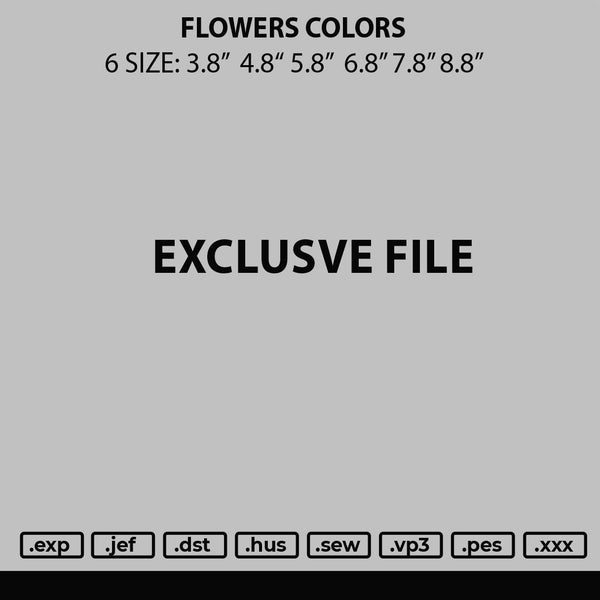 Flowers Colors Embroidery File 6 sizes