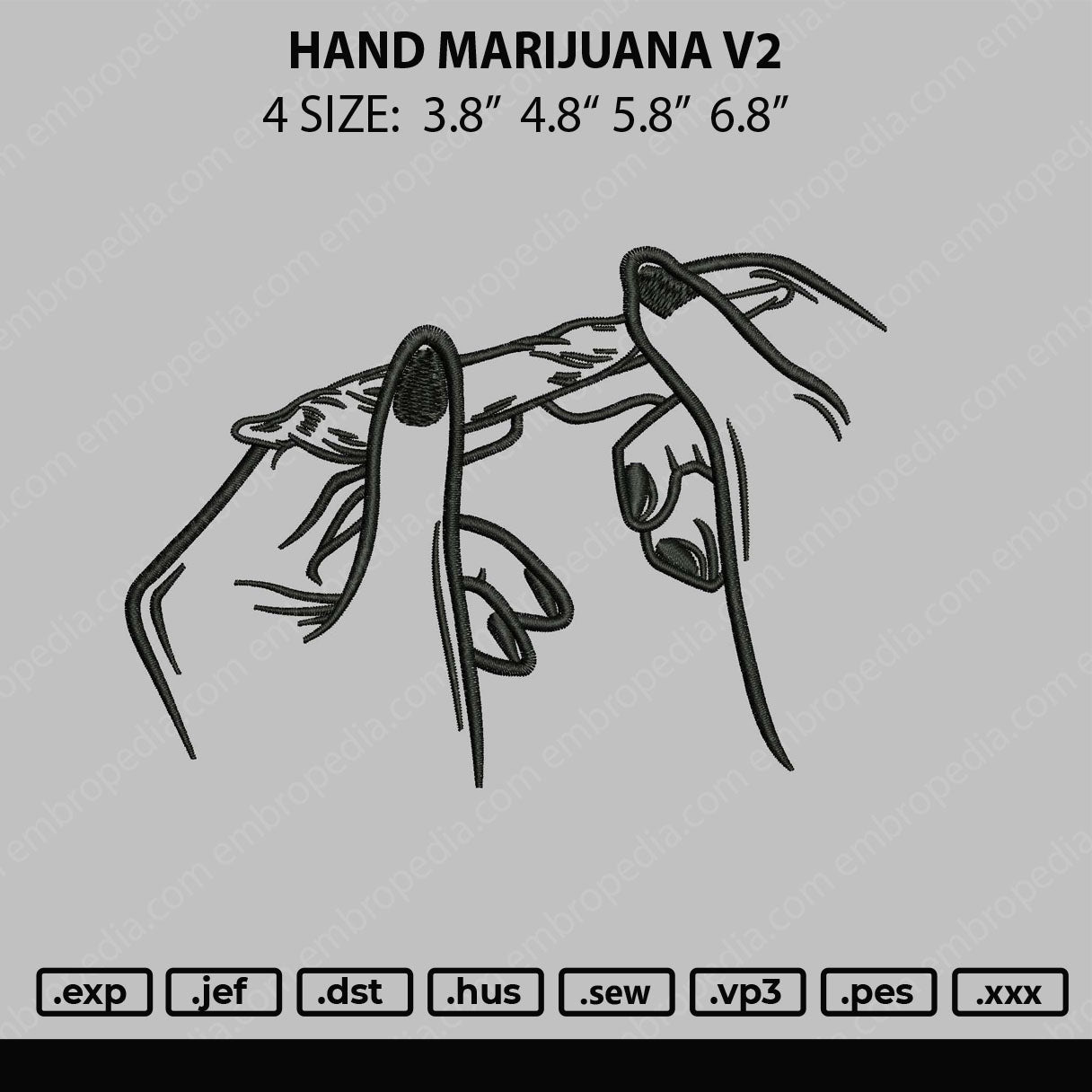 Hand Marijuana V2 Embroidery File 4 size
