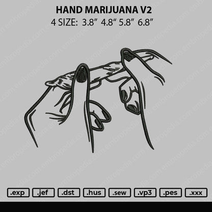 Hand Marijuana V2 Embroidery File 4 size