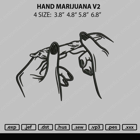 Hand Marijuana V2 Embroidery File 4 size