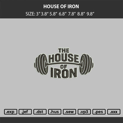 the house of iron Embroidery Machine Design File 6 sizes