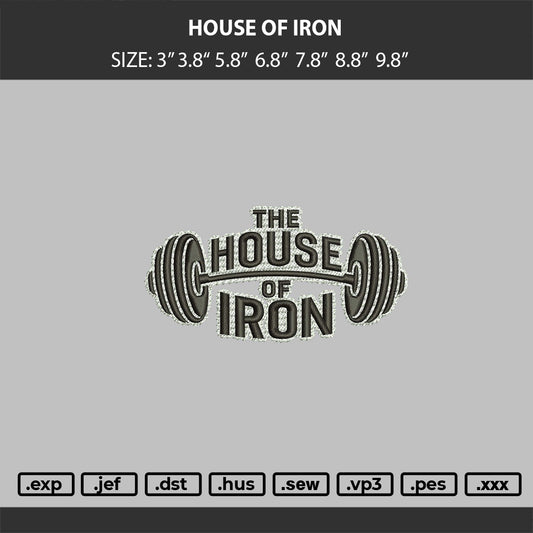 the house of iron Embroidery Machine Design File 6 sizes
