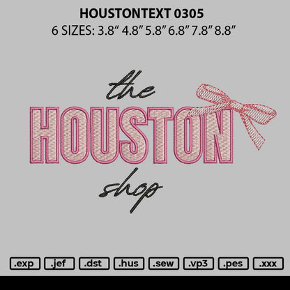 Houstontext 0305 Embroidery File 6 sizes