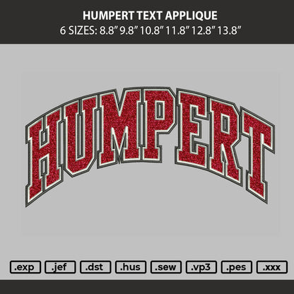 Humpert Text Applique Embroidery Machine Design File 6 sizes