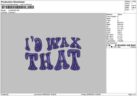 Waxtext 0506 Embroidery File 6 sizes