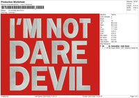Im Not Dare Devil Embroidery File 4 size