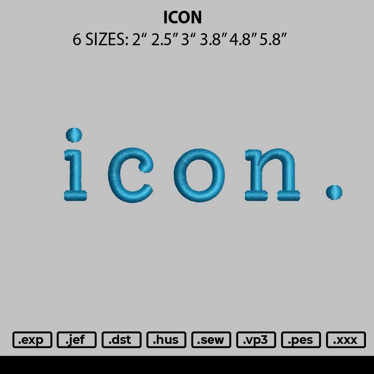 Icon Text Embroidery File 6 sizes