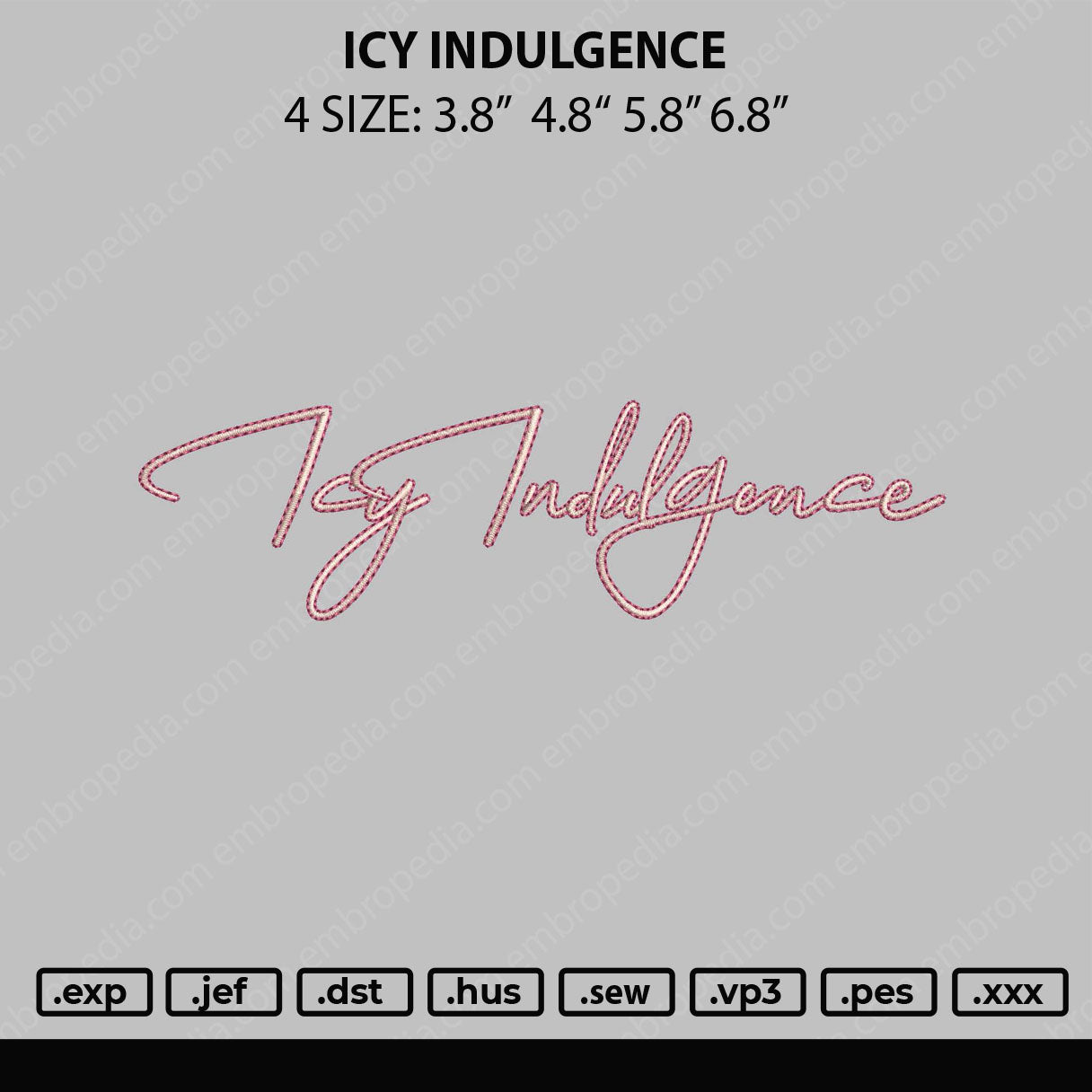 Icy Indulgence Embroidery File 4 size
