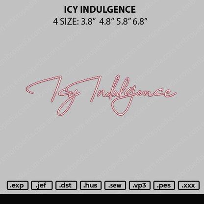 Icy Indulgence Embroidery File 4 size