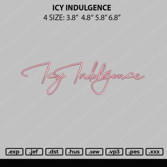 Icy Indulgence Embroidery File 4 size