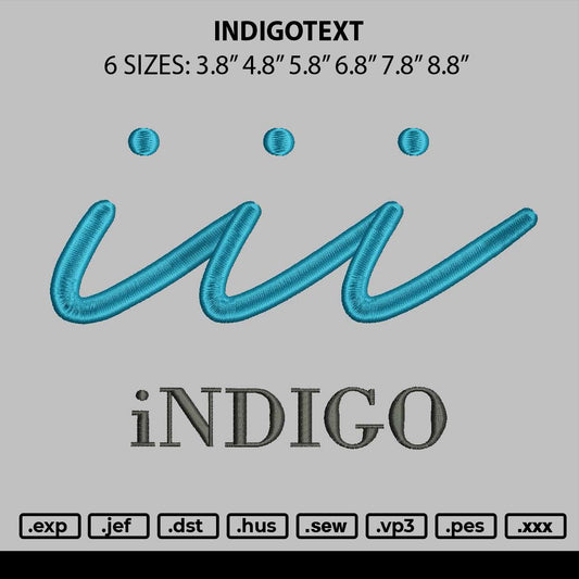 Indigotext Embroidery File 6 sizes