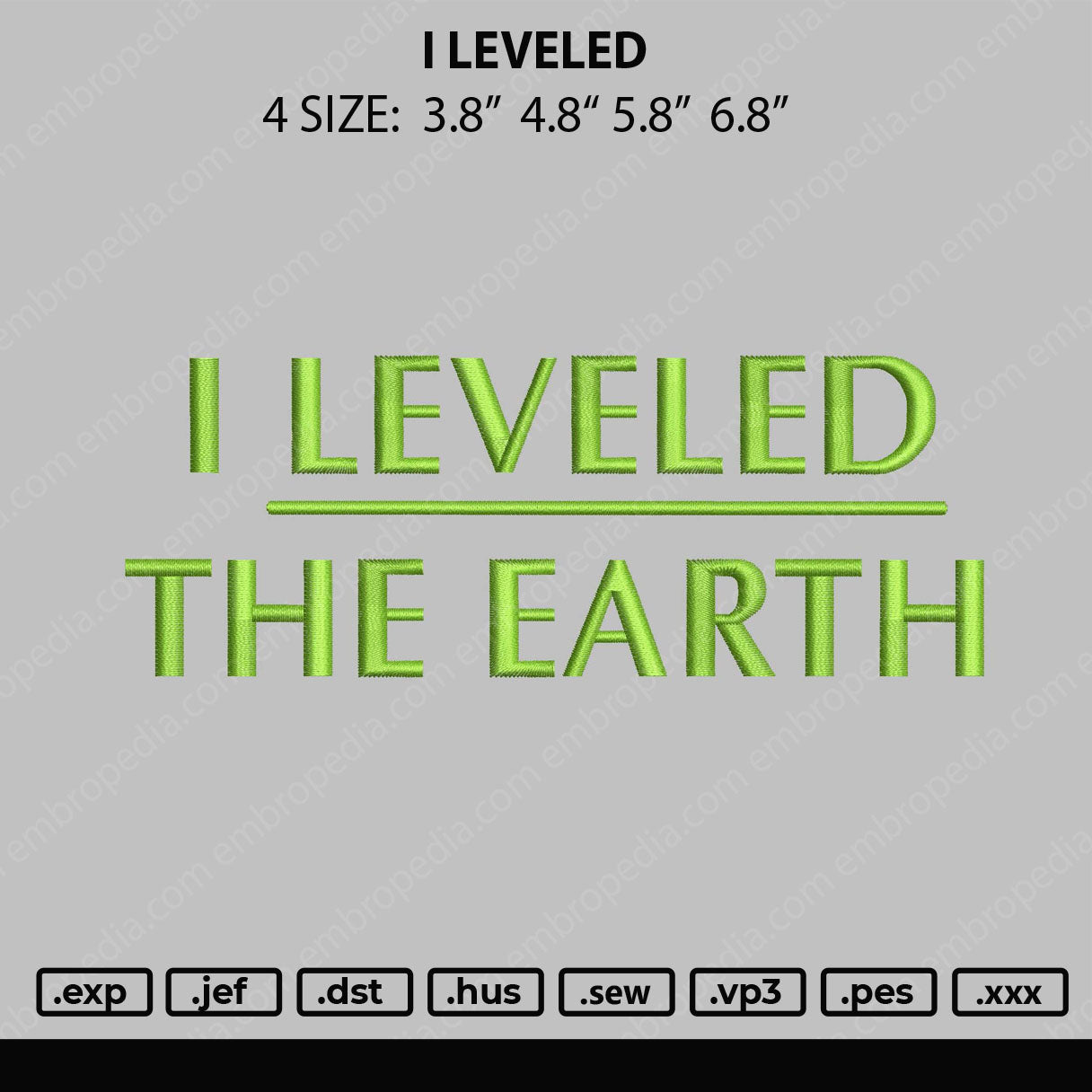 I Leveled Embroidery File 4 size