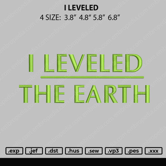 I Leveled Embroidery File 4 size