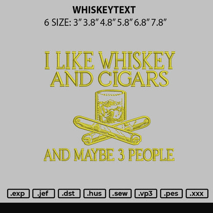 Whiskeytext Embroidery File 6 sizes