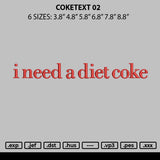 Coketext 02 Embroidery File 6 sizes