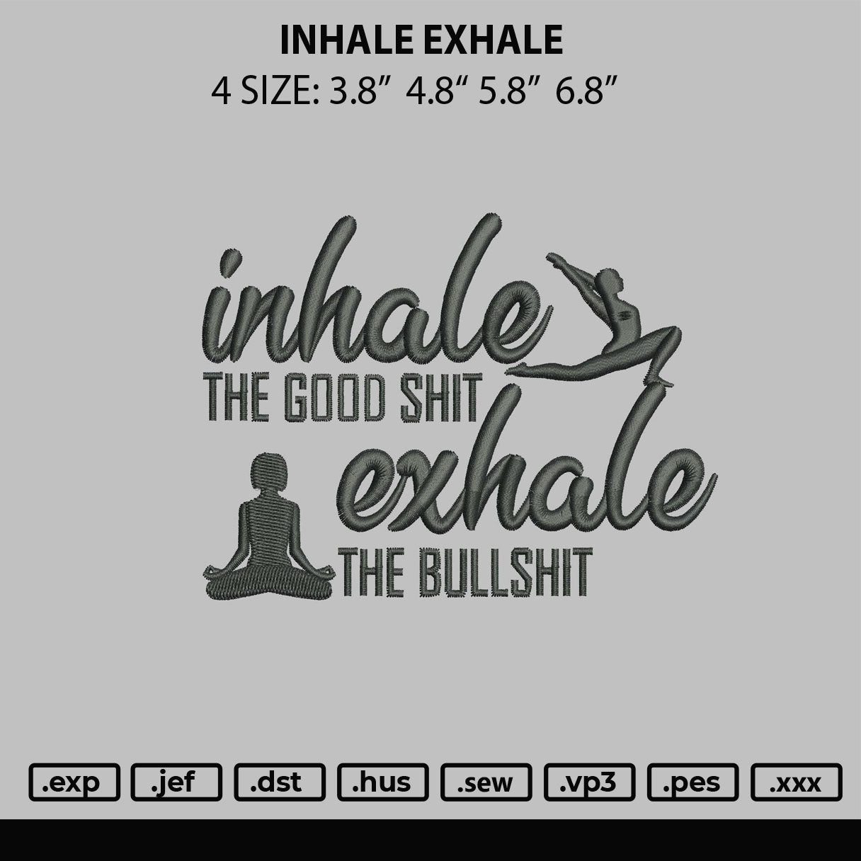Inhale Exhale Embroidery File 4 size