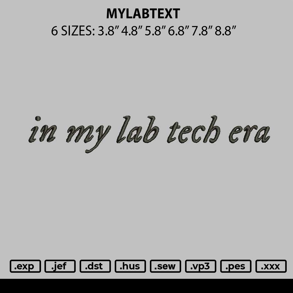 Mylabtext Embroidery File 6 sizes