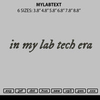 Mylabtext Embroidery File 6 sizes