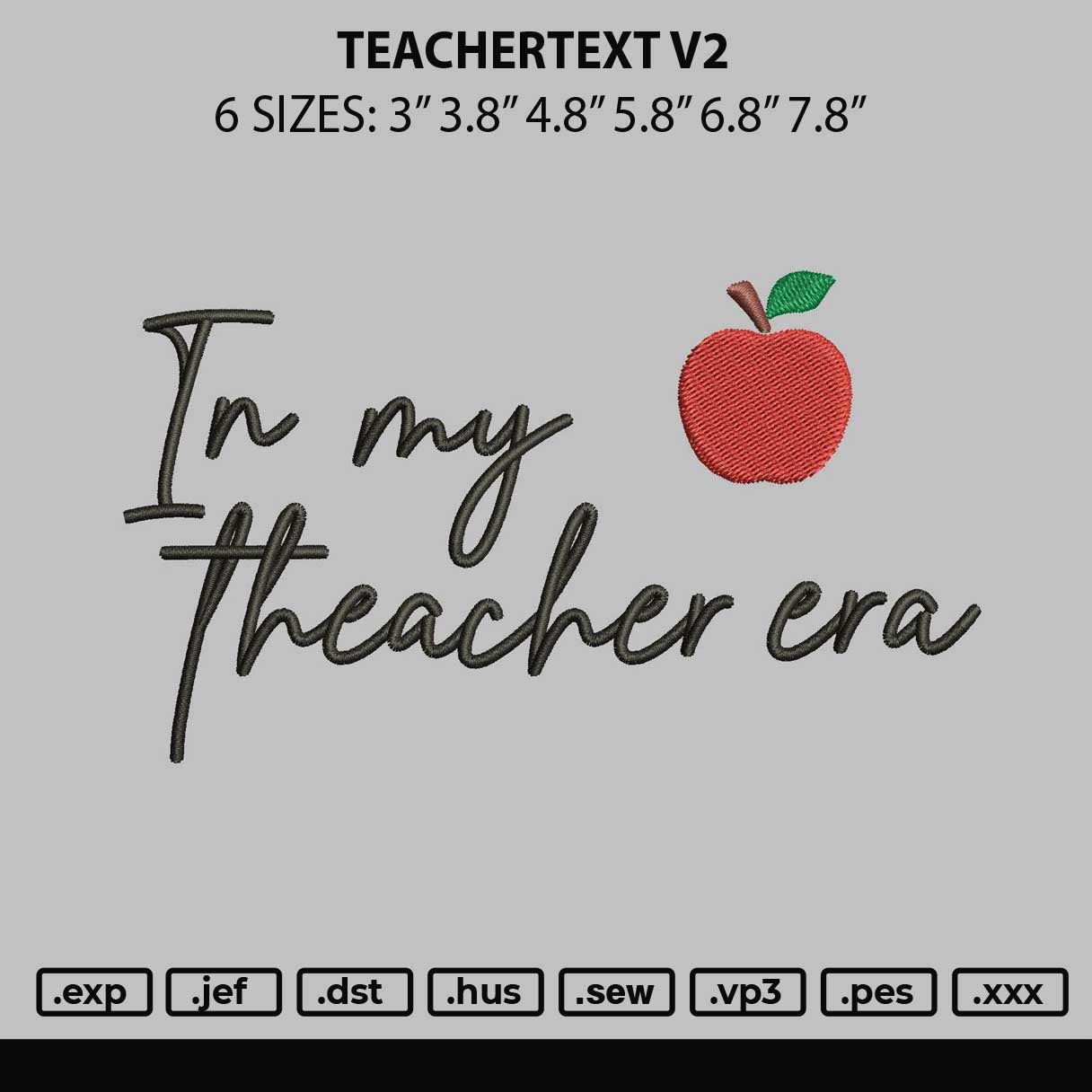 Teachertext v2 Embroidery File 6 sizes