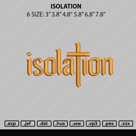 Isolation Embroidery File 6 sizes