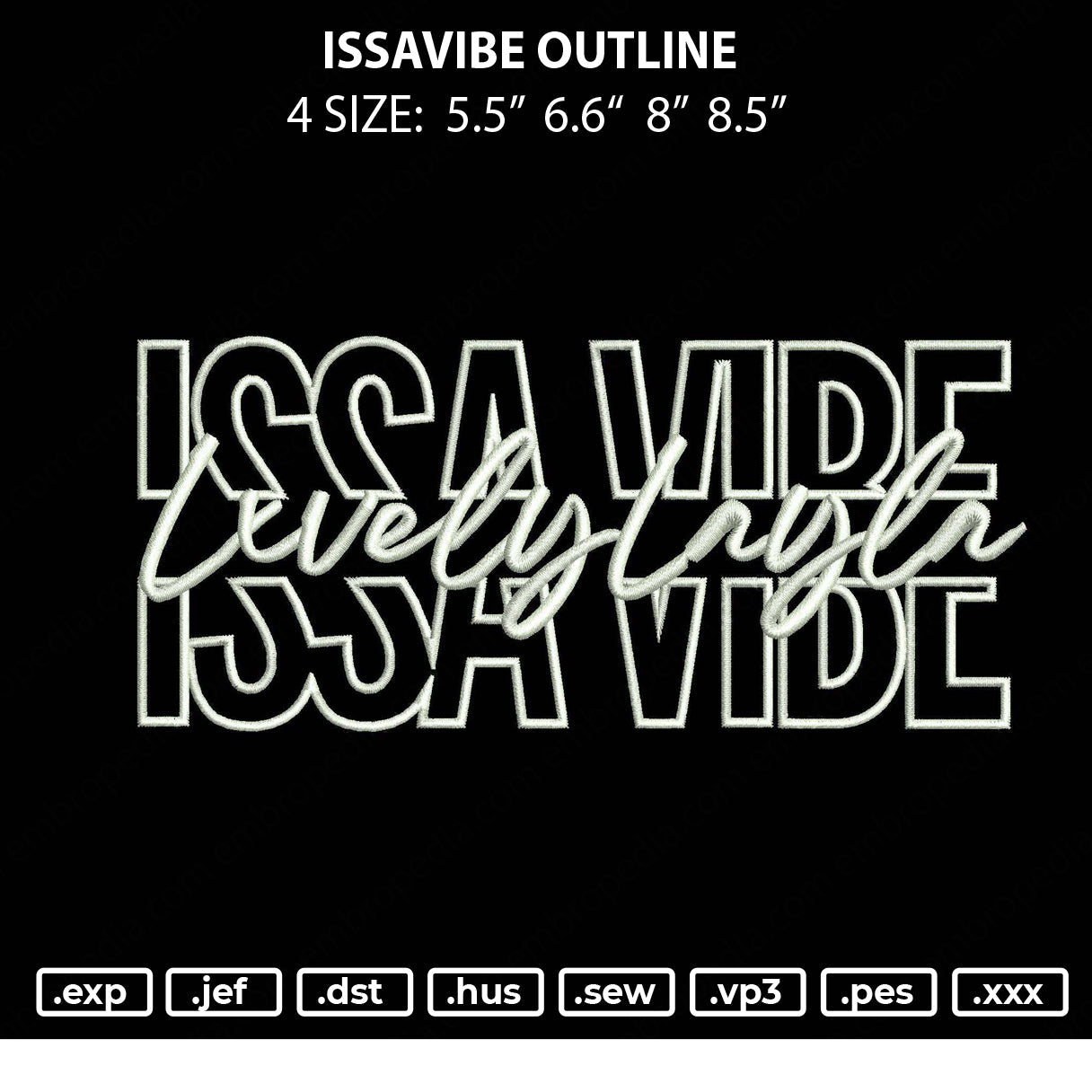 IssaVibe Outline Embroidery File 4 size