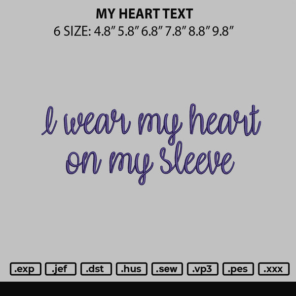 My Heart Text Embroidery File 6 sizes