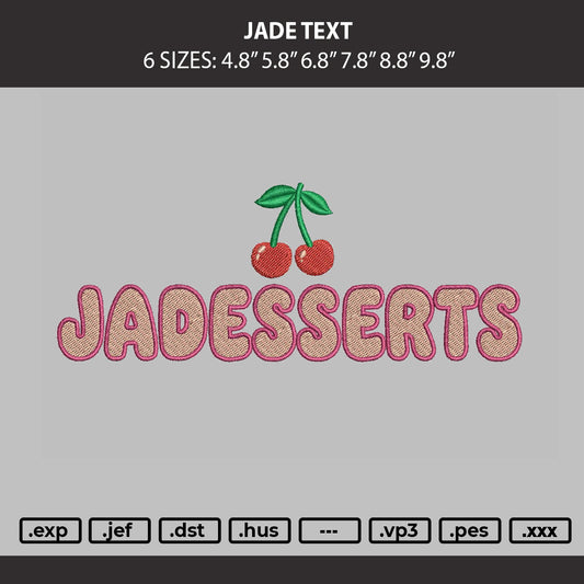 Jade Text Embroidery Machine Design File 6 sizes