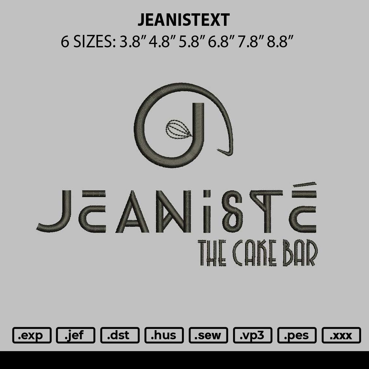Jeanistetext Embroidery File 6 sizes