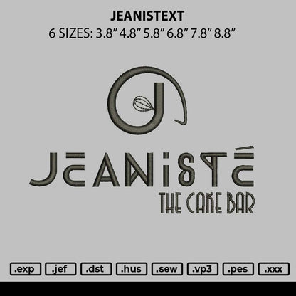Jeanistetext Embroidery File 6 sizes