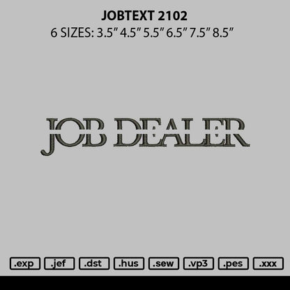 Jobtext Embroidery File 6 sizes