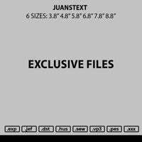 Juanstext Embroidery File 6 sizes