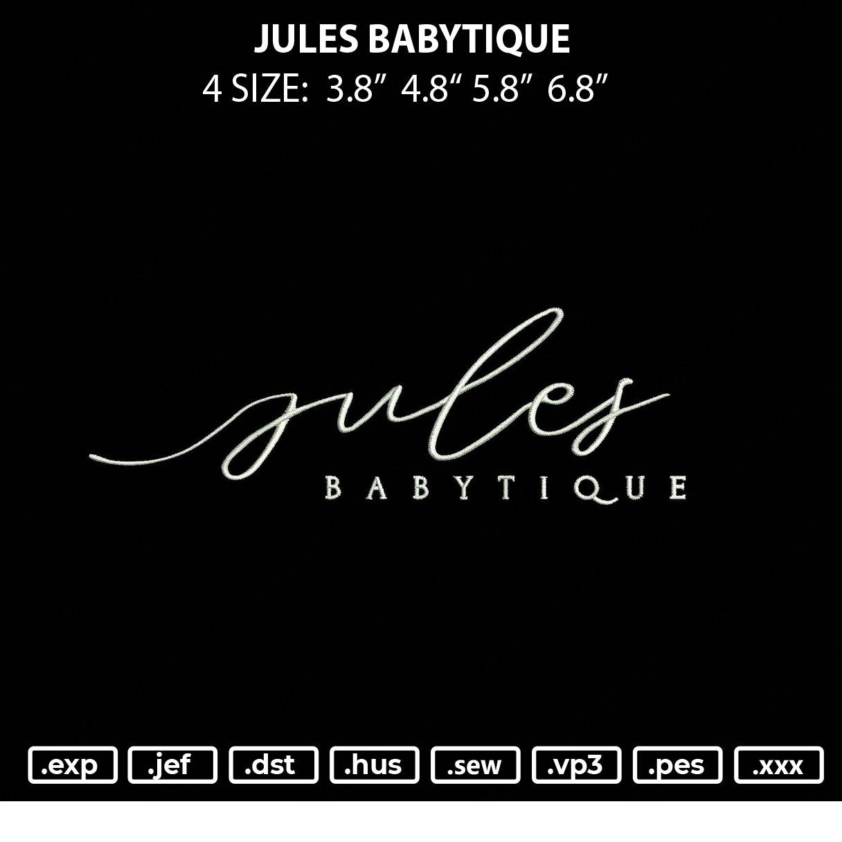 Jules Babytique Embroidery File 4 size