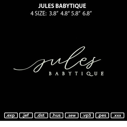 Jules Babytique Embroidery File 4 size