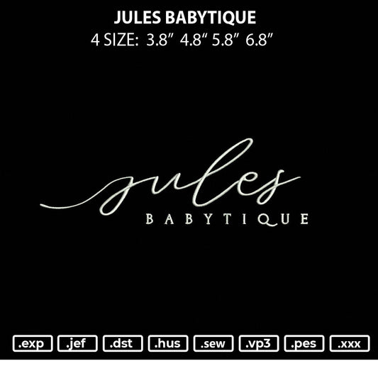 Jules Babytique Embroidery File 4 size