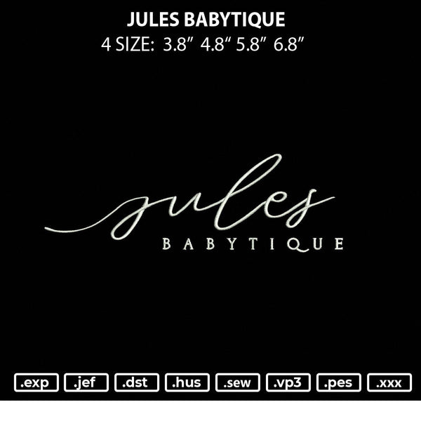 Jules Babytique Embroidery File 4 size