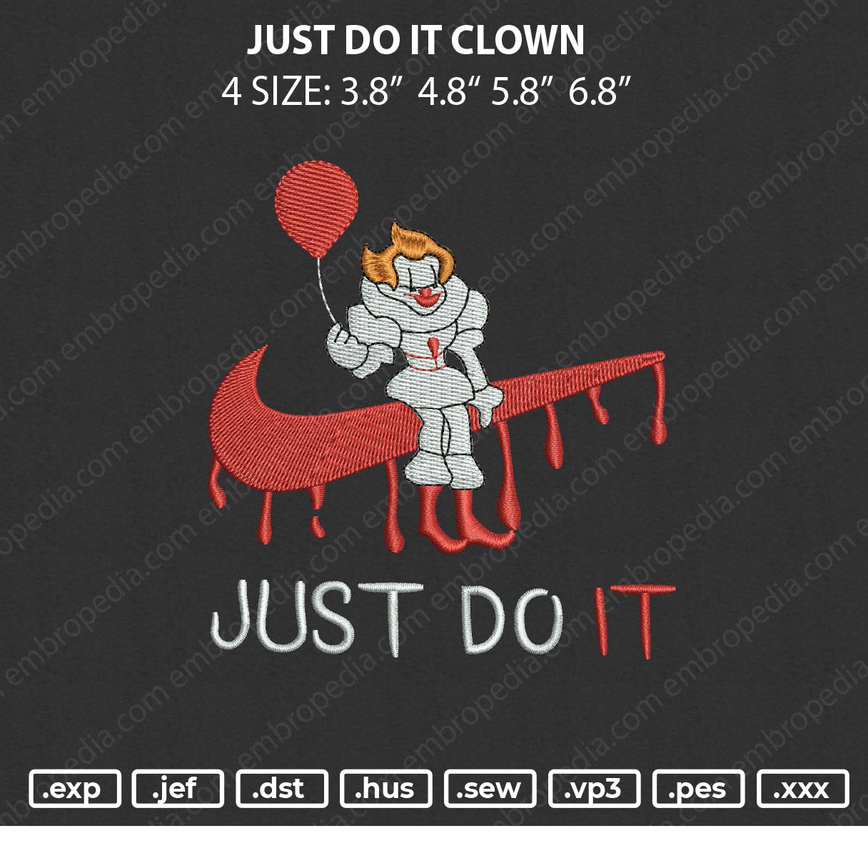 Just Do It Clown Embroidery File 4 size