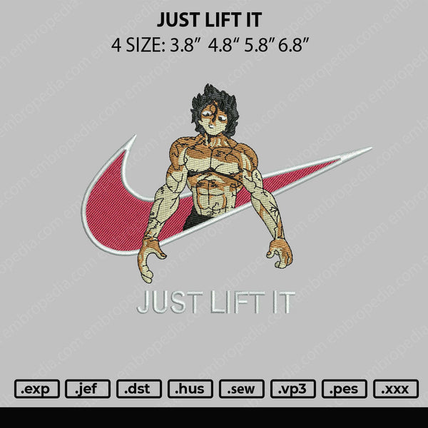 Just Lift It Embroidery File 4 size