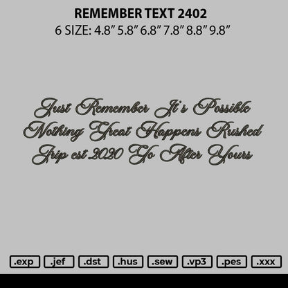 Remember Text 2402 Embroidery File 6 sizes