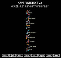 Kaptivatetext V2 Embroidery File 6 sizes