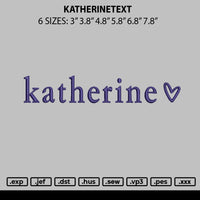 Katherinetext Embroidery File 6 sizes
