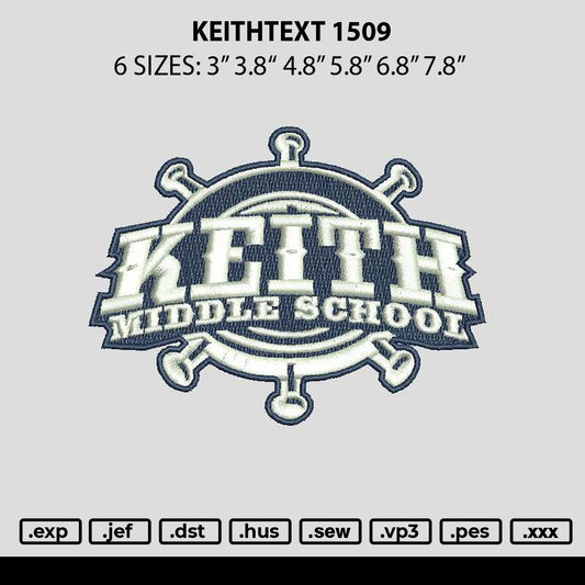 Keithtext 1509 Embroidery File 6 sizes
