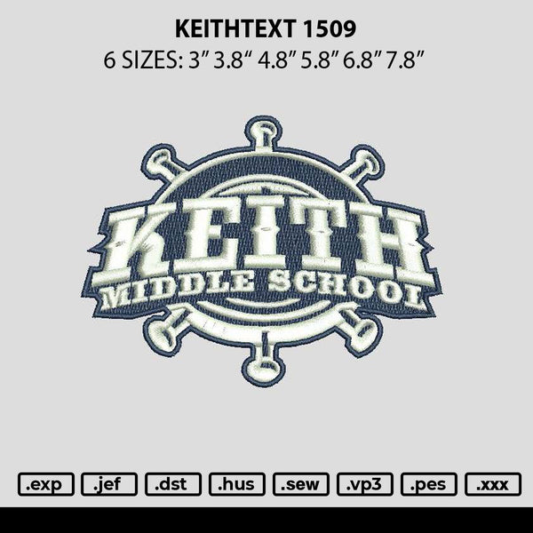 Keithtext 1509 Embroidery File 6 sizes