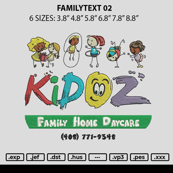 Familytext 02 Embroidery File 6 sizes