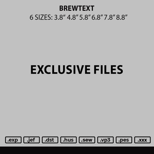 Brewtext Embroidery File 6 sizes