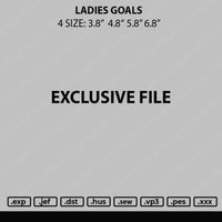 Ladies Goals Embroidery File 4 size
