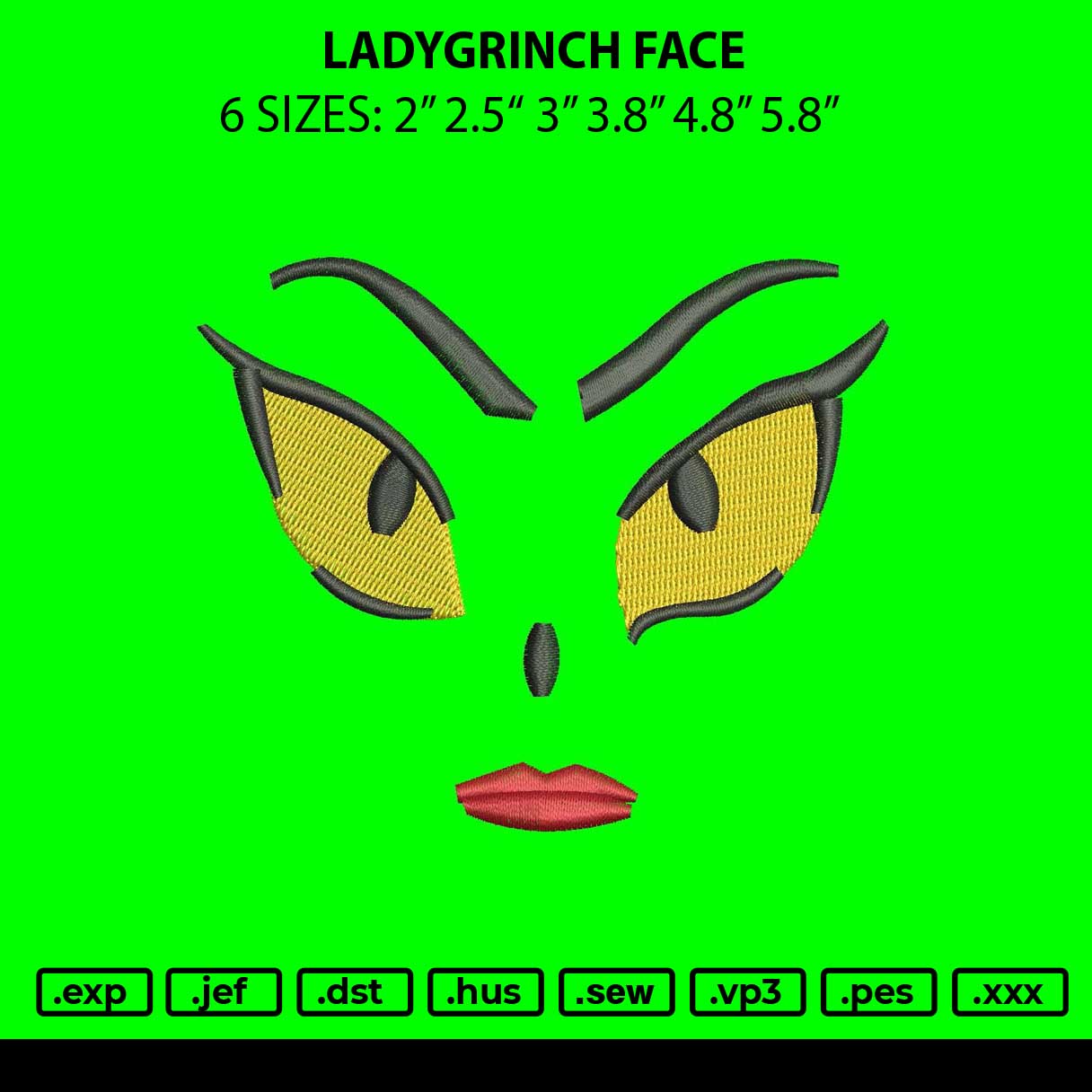 Ladygrinch Face Embroidery File 6 sizes