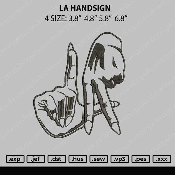 LA Handsign Embroidery File 4 size