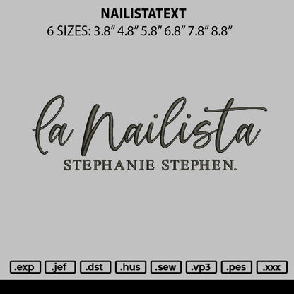 Nailistatext Embroidery File 6 sizes